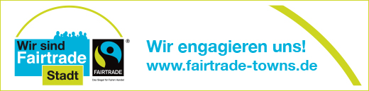 Banner: Fairtrade-Town, Wir engagieren uns!